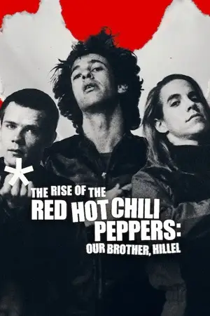 the rise of the red hot chili peppers our brother hillel 2026 , vegamovies-nl